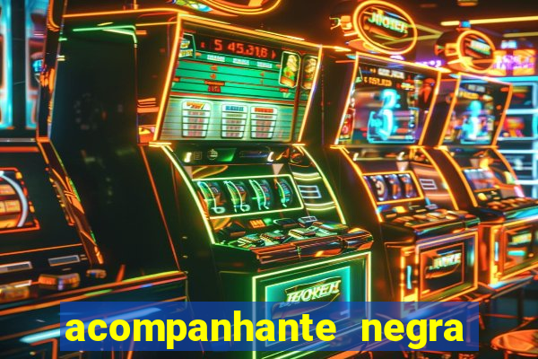 acompanhante negra porto alegre